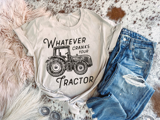 Cranks Your Tractor - Graphic Top